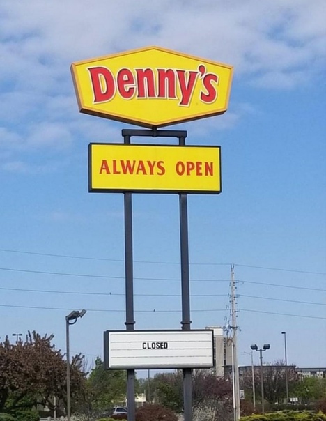 Магазины открыты 24 часа. Always open. Always open. Китчен леттеринг. Dennys do not close.